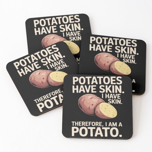 Item preview, Potato Have A Skin I Have A Skin. I Am A Potato designed and sold by LindseyKris.