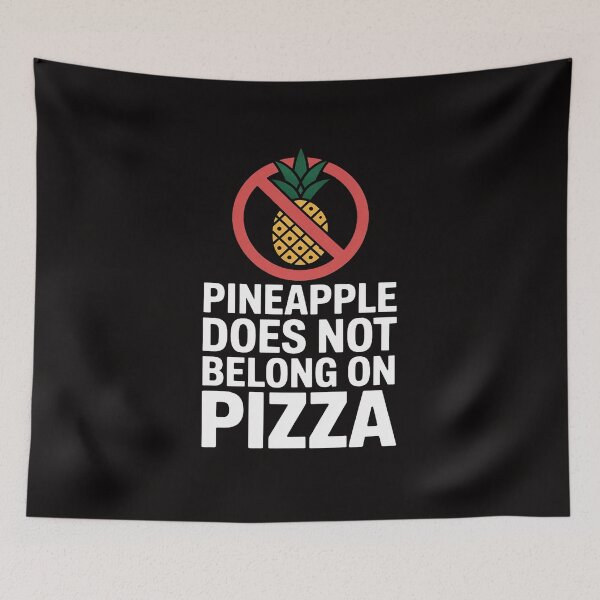 Item preview, Pineapple Does Not Belong On Pizza designed and sold by HudsonErik.