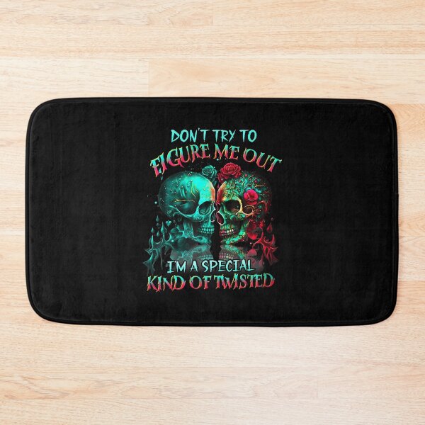 Item preview, Dont Try To Figure Me Out Im A Special Kind Of Twisted designed and sold by cordfried3h.