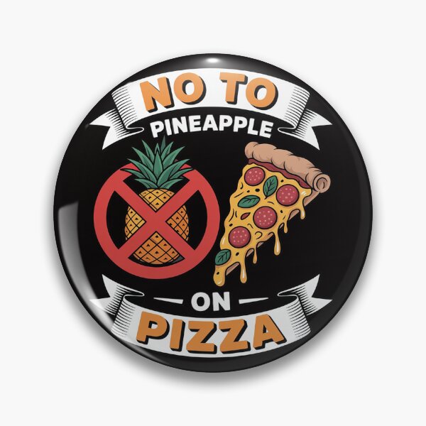 Item preview, Pineapple Pizza Hater No To Pineapple On Pizza designed and sold by HudsonErik.