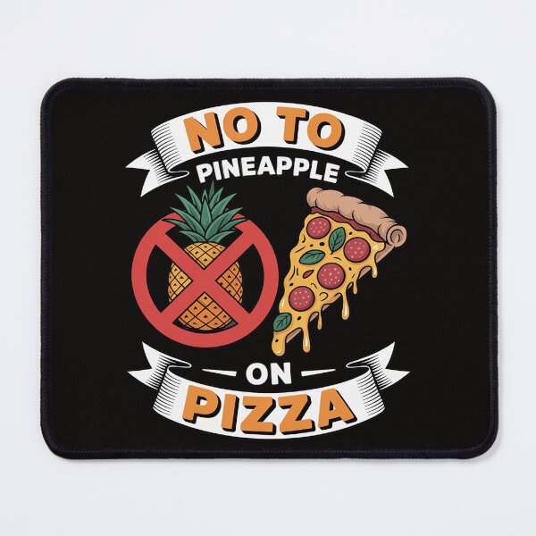 Item preview, Pineapple Pizza Hater No To Pineapple On Pizza designed and sold by HudsonErik.