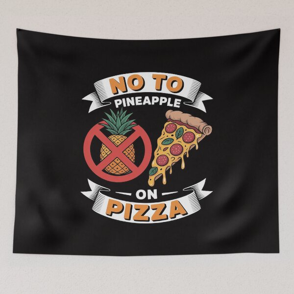 Item preview, Pineapple Pizza Hater No To Pineapple On Pizza designed and sold by HudsonErik.