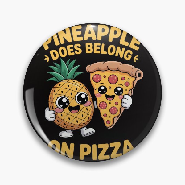 Item preview, Pineapple Does Belong On Pizza Fan Pineapple Pizza designed and sold by HudsonErik.