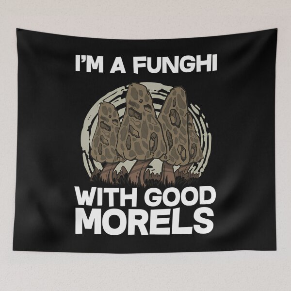 Item preview, I’m a Fungi With Good Morels designed and sold by yarnauuphp.