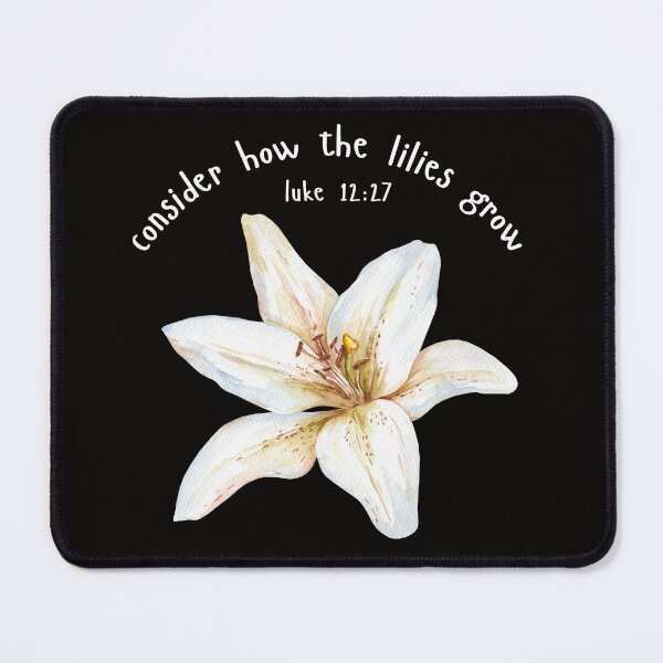 Item preview, Consider how the lilies grow, bible scripture, botanical, faith base  designed and sold by loveforallages.