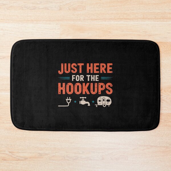 Item preview, Just Here For The Hookups Camping Joke Van Drivers Humor designed and sold by HerbertKuhn112.