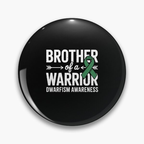 Item preview, Brother Of A Warrior, Green Ribbon Dwarfism Awareness designed and sold by catsdothingz.