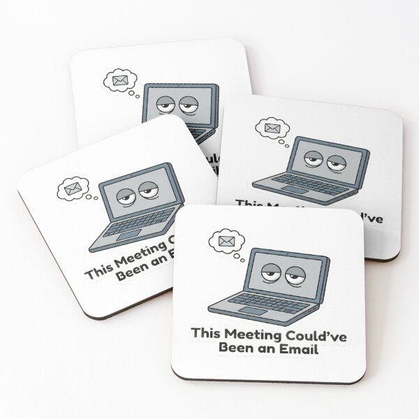 Item preview, This Meeting Could’ve Been an Email Funny Office Sticker designed and sold by SoftMoodStudios.