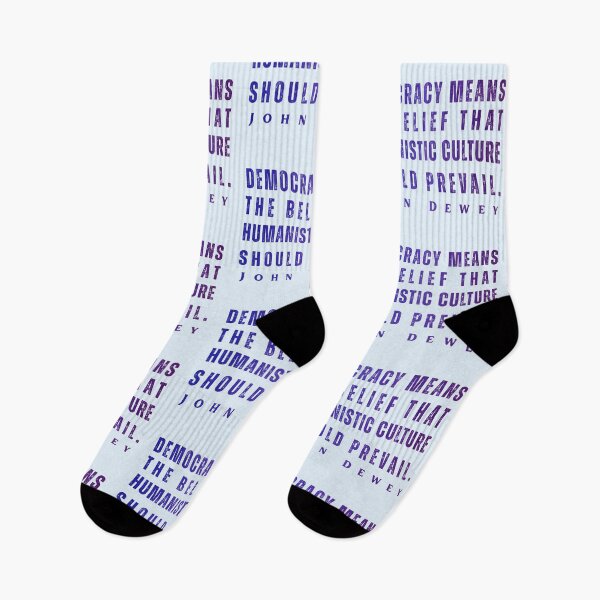 Item preview, John Dewey quote: Democracy means the belief that humanistic culture should prevail. designed and sold by artbleed.
