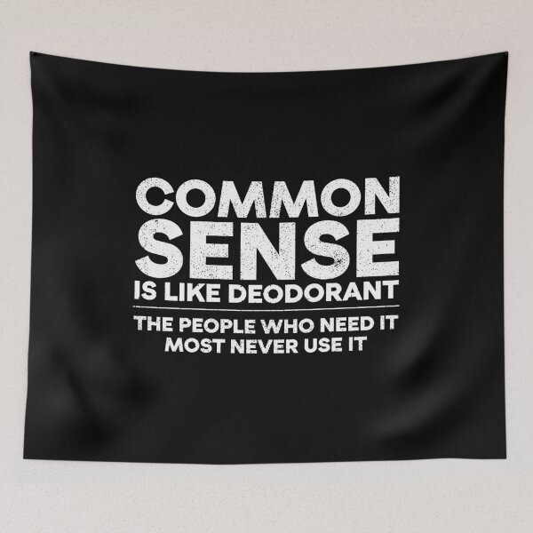 Item preview, Common Sense Is Like Deodorant designed and sold by kamaniyavidya.