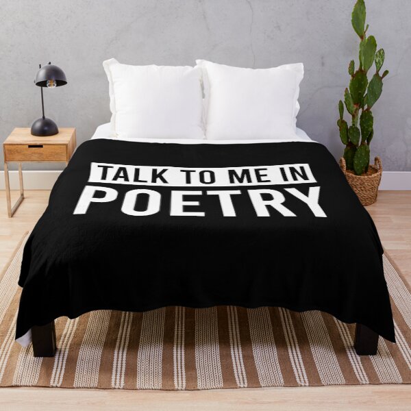 Item preview, Talk To Me In Poetry - Poet Literature Writer Lover designed and sold by kaneishiayuvi.