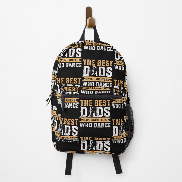Item preview, The Best Dads Have Daughters Who Dance Fathers Day designed and sold by knjisapueyesq.