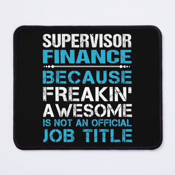 Item preview, Supervisor Finance designed and sold by aqnkkalw83.