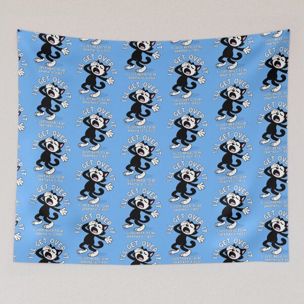 Item preview, I’ll Get Over It I Just Need To Be Dramatic First designed and sold by Kate Miller Illustrator.