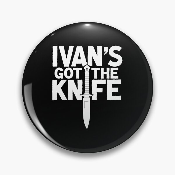 Item preview, Funny Jagged Alliance Mercenary Gamer Merch – Ivan Dolvich Knife Quote (White text version) designed and sold by SlightlyUnreal.
