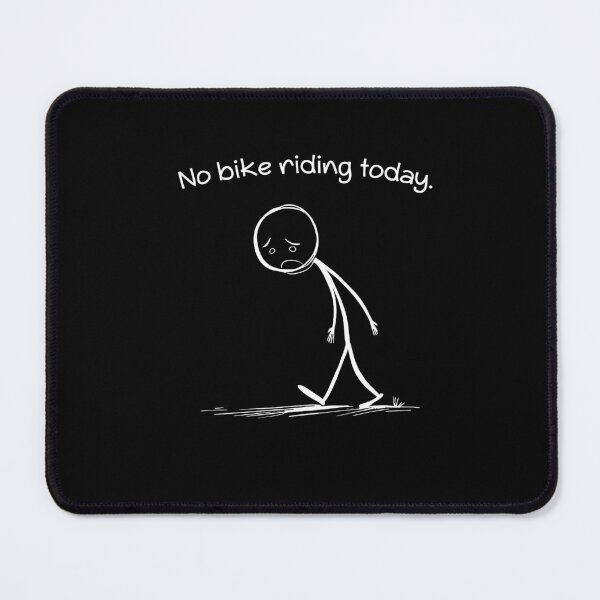 Item preview, No Bike Riding Today designed and sold by lucypowel.