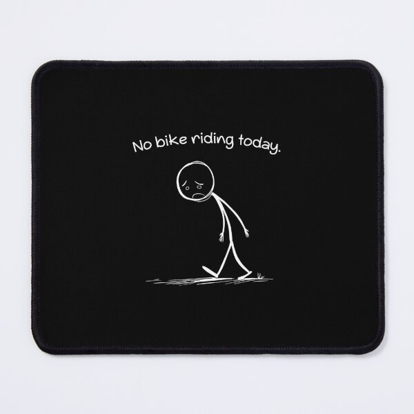 Item preview, No Bike Riding Today designed and sold by carolynwarren.