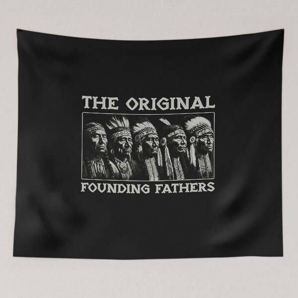 Item preview, The Original Founding Fathers - Native American Indigenous Heritage designed and sold by AdyKurniawan.