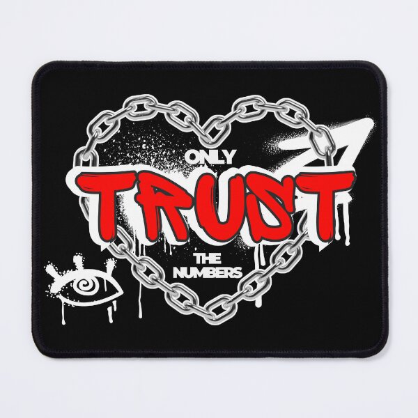 Item preview, MATH QUOTE - ONLY TRUST THE NUMBERS designed and sold by JustMathIt.