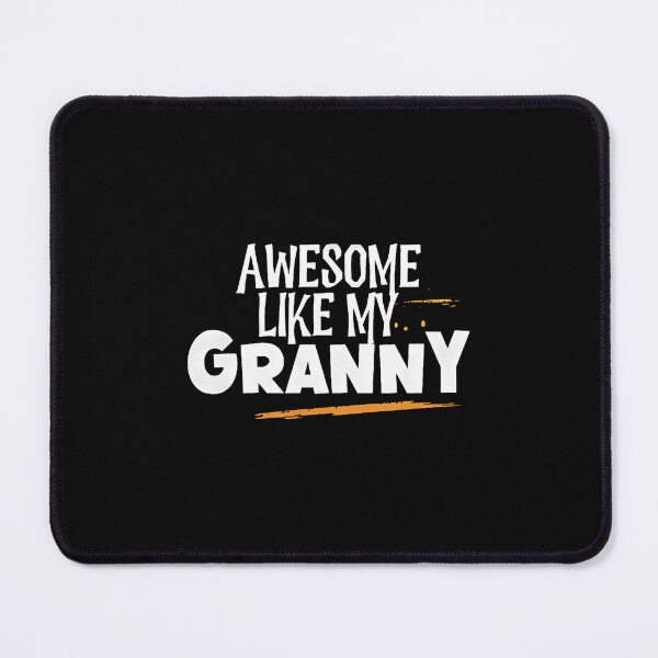 Item preview, Awesome Like My Granny designed and sold by godzillabro.