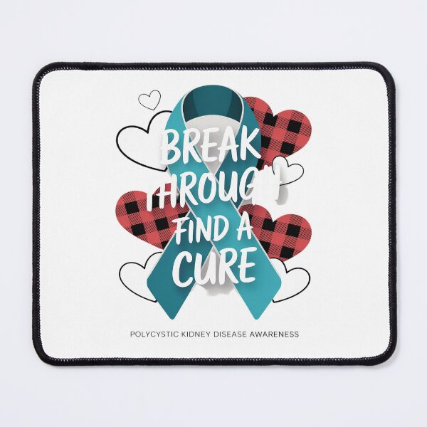 Item preview, Break Through Find Cure Polycystic Kidney Disease Awareness designed and sold by catsdothingz.