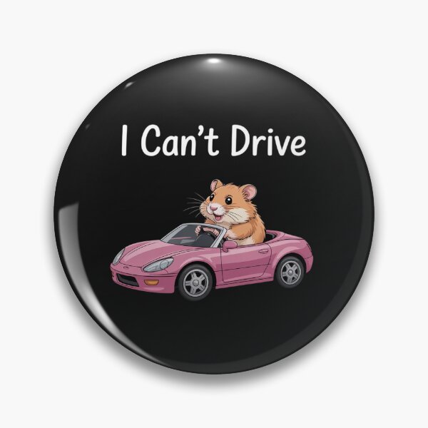 Item preview, I Cant Drive Hamster designed and sold by tkhrbika.
