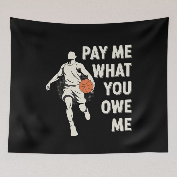 Item preview, Pay Us What You Owe Us Support Basketball designed and sold by HORIZBoutique.