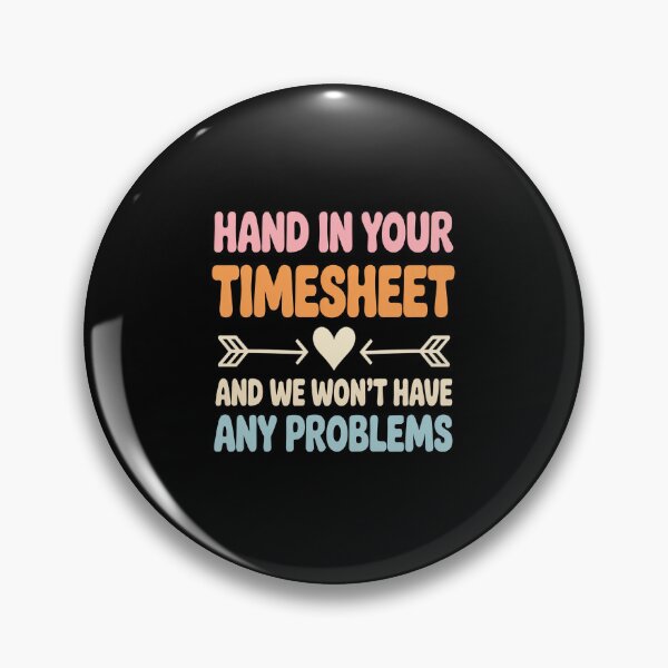 Item preview, Payroll Week Hand in Your TImesheet Time Sheet designed and sold by HORIZBoutique.
