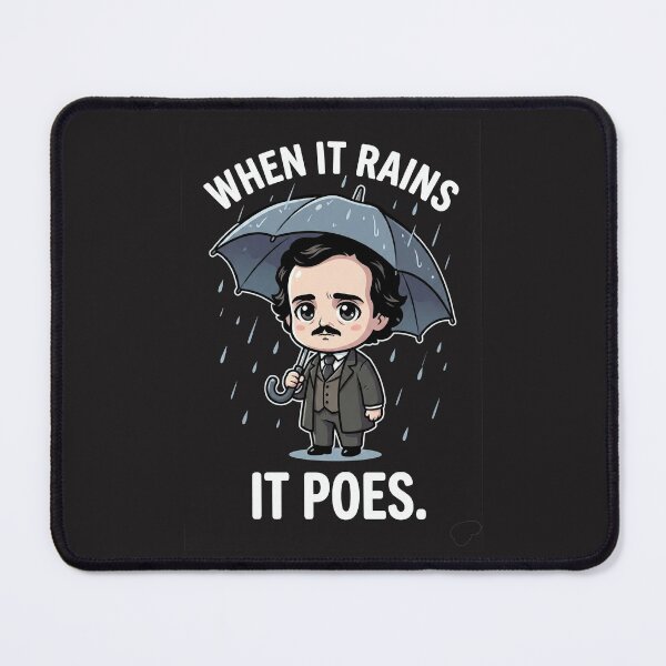 Item preview, When It Rains It Poes - Funny Cute Edgar Allan Poe Literary Pun designed and sold by AdyKurniawan.