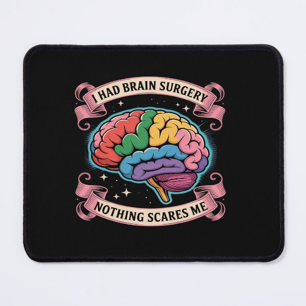 Item preview, I Had Brain Surgery Nothing Scares Me brain cancer Survivor designed and sold by tkhrbika.