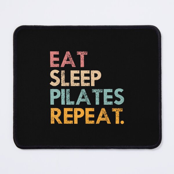 Item preview, Eat Sleep Pilates Repeat - Funny Pilates Meditation Sport designed and sold by vaharisanic.