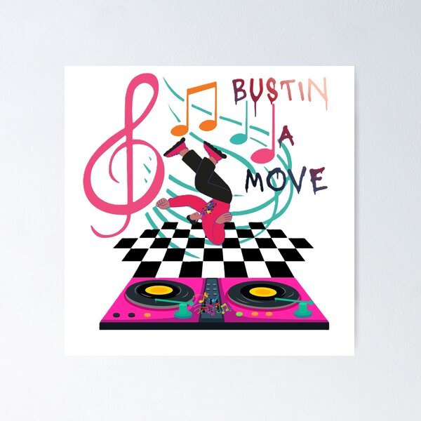 Item preview, BUSTIN A MOVE designed and sold by MYTHICAL ME.