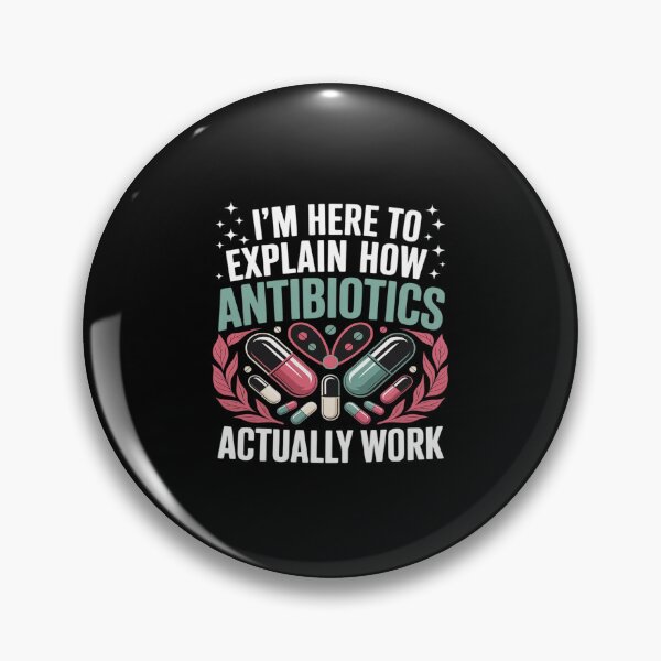 Item preview, Pharmacy Technician, I Explain How Antibiotic Actually Work designed and sold by HORIZBoutique.