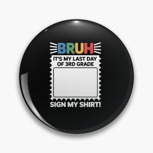 Item preview, Bruh It's My Last Day of 3rd Grade Funny Graduation Sign My designed and sold by KonopikaaArt.