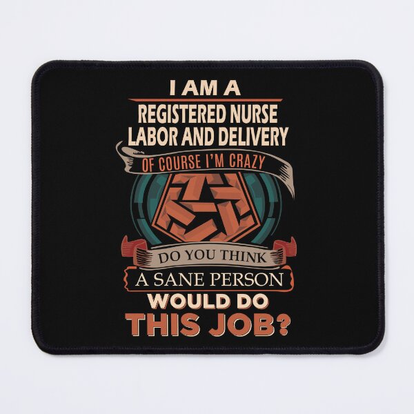 Item preview, Registered Nurse Labor And Delivery designed and sold by aswmhmlc71.