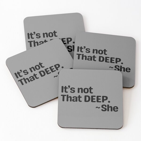Item preview, It’s Not That Deep ~ She – Funny Sarcastic Gen-Z Quote designed and sold by Fontasticc.