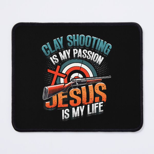 Item preview, Clay Shooting Is My Passion Jesus Is My Life Clay Shooting designed and sold by RylynKaub86.