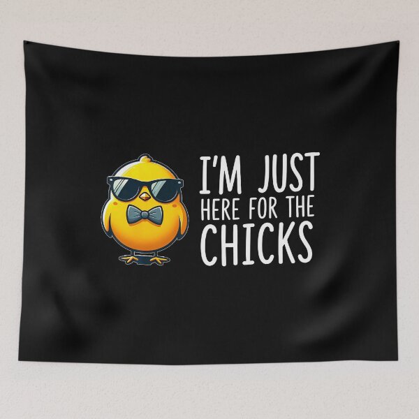 Item preview, I'M Just Here For The Chicks Easter Day designed and sold by RylynKaub86.