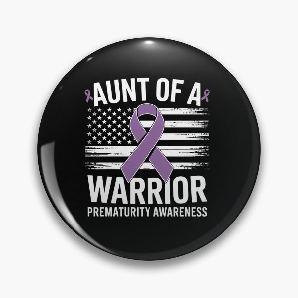 Item preview, Aunt Of A NICU Warrior Preemie Prematurity Awareness designed and sold by SIGORDESIGN.