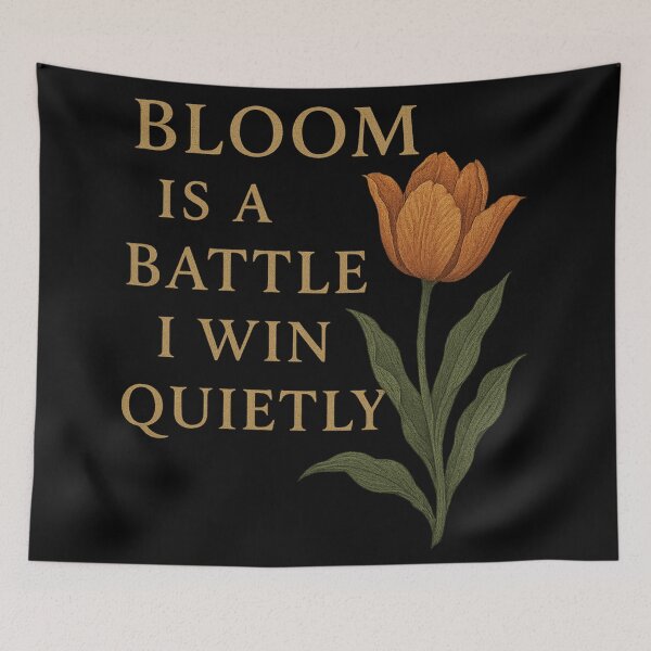 Item preview, Bloom Is a Battle I Win Quietly – Soft Strength Floral designed and sold by Mouraludia.