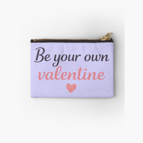 Item preview, Be Your Own Valentine – Self Love Anti-Valentine Quote designed and sold by PunchDrop.