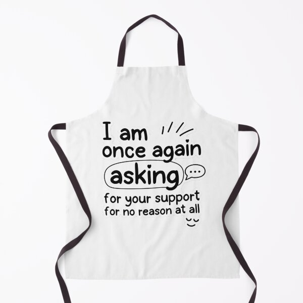 Item preview, I Am Once Again Asking Funny Sarcastic Meme desgine designed and sold by MukuMint.
