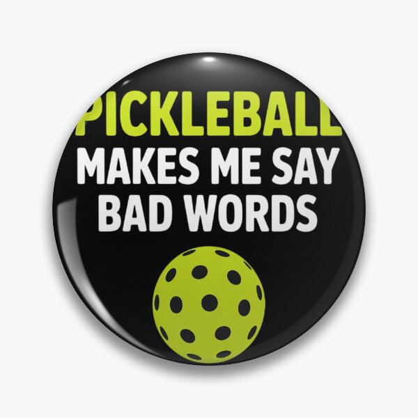Item preview, Pickleball Makes Me Say Bad Words Pickleball Sayings designed and sold by FluoroWave.