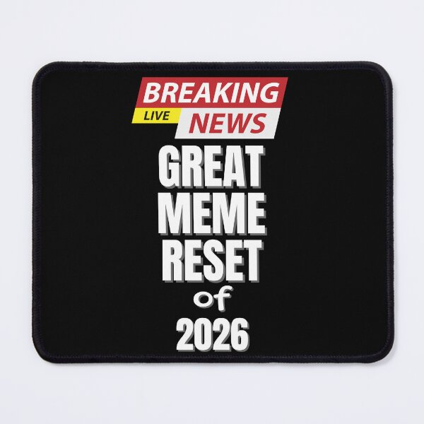 Item preview, Breaking News Great Meme Reset 2026 designed and sold by EwaVerse.