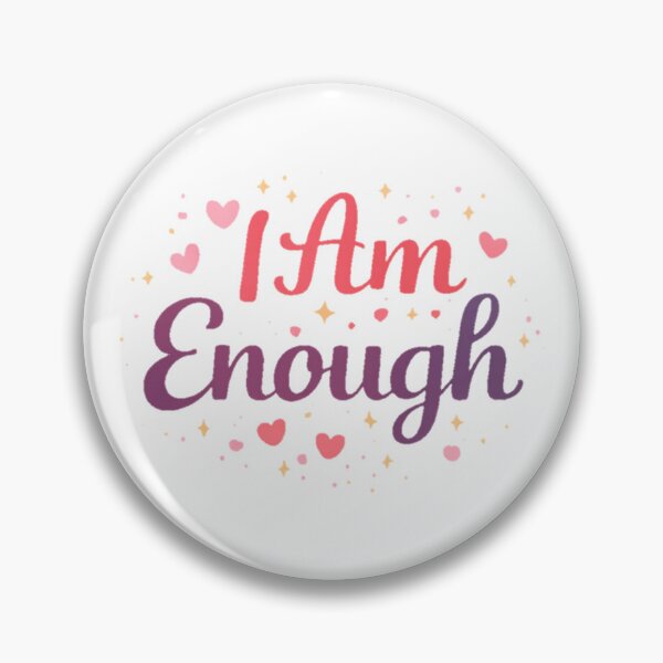 Item preview, I Am Enough – Self Love Empowerment Quote designed and sold by PunchDrop.