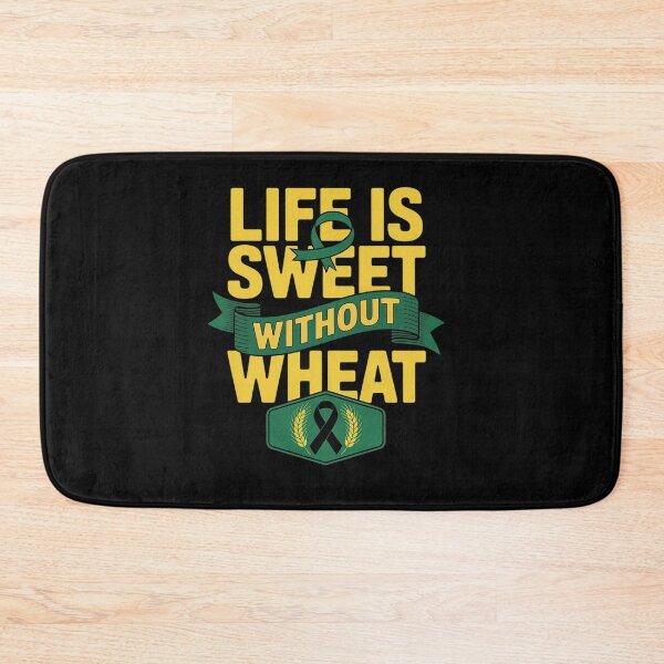 Item preview, Celiac Disease Awareness Life Is Sweet Without Wheat Funny designed and sold by Moxizz.
