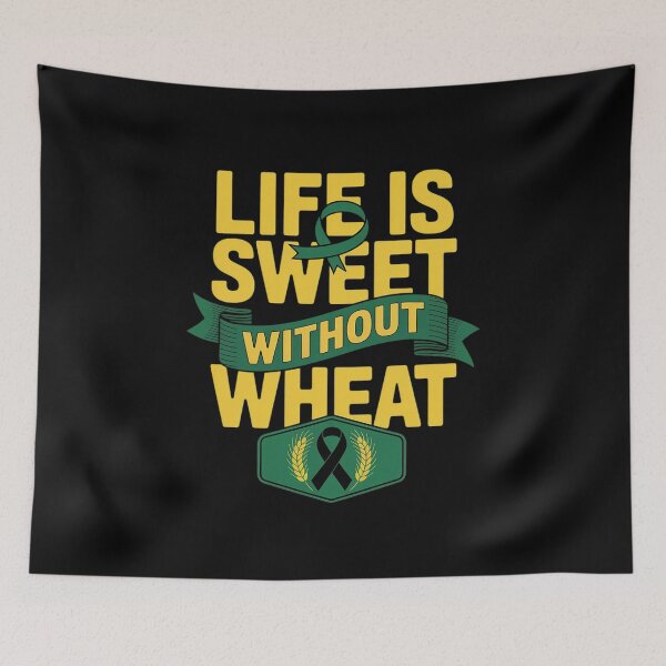 Item preview, Celiac Disease Awareness Life Is Sweet Without Wheat Funny designed and sold by Moxizz.