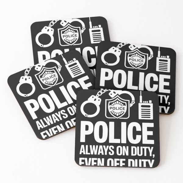 Item preview, Police Always On Duty Even Off Duty designed and sold by Voidbinder.