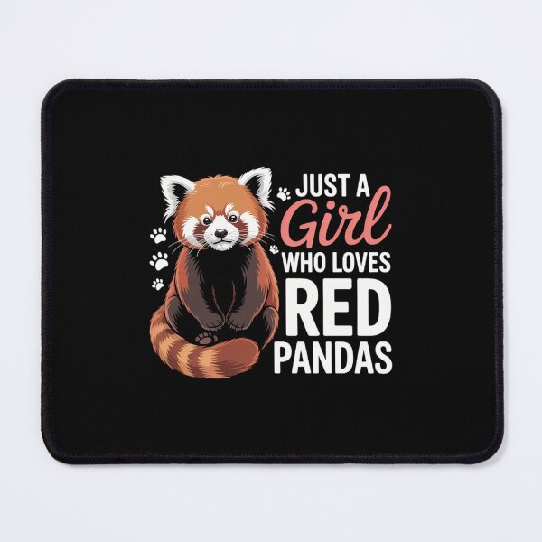 Item preview, Just A Girl Who Loves Red Pandas Red Panda Quote designed and sold by FaithAbbott.