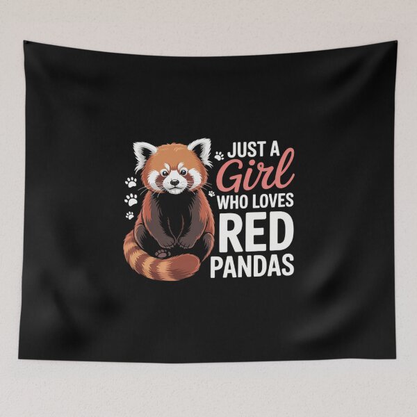 Item preview, Just A Girl Who Loves Red Pandas Red Panda Quote designed and sold by FaithAbbott.